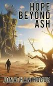 Hope Beyond Ash Jonathan Hogue