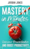 Mastery in Minutes How Jordan Jones