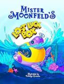 Mister Moonfeld's Lost Luck Mister Moonfeld