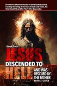Jesus Descended to Hell Kevin  Coyle