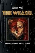 Weasel Psychological thriller Mystery Ana  Aria
