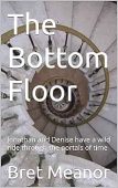 Bottom Floor Jonathan and Bret Meanor