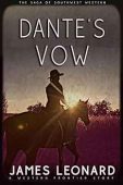 Dante’s Vow A Western James Leonard