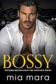 Bossy Boulder Billionaires Complete Mia Mara