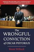 Wrongful Conviction of Oscar Brent Willock