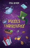 Maya's Unbirthday An Addictive Eyal Rosen