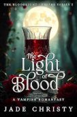 Light of Blood A Jade Christy