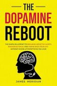 Dopamine Reboot James Meridian
