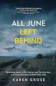All June Left Behind Karen Grose