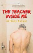Teacher Inside Me Anthony Auswat