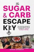Sugar&Carb Escape Key Sarah Spendiff