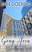 Gray Area Ann Goering