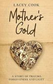 Mother's Gold Lacey Cook