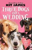 Three Dogs and a Kit James