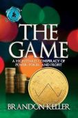 Game A High-Stakes Conspiracy Brandon Keller 