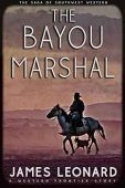 Bayou Marshal A Western James Leonard