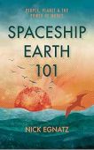 Spaceship Earth 101 People Nick Egnatz