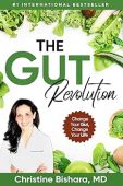 Gut Revolution Your Roadmap Dr. Christine  Bishara, MD