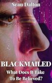Blackmailed What Does It Sean Dalton