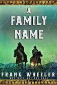 A Family Name A Frank Wheeler