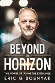 Beyond the Horizon Power Eric G.  Bosnyak