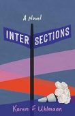 Intersections Karen Uhlmann