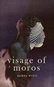 Visage of Moros Tamel Wino