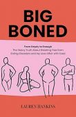 Big-Boned From Empty to Lauren Hankins