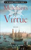 Merchants of Virtue Paul C.R. Monk