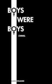 Boys Were Boys Lauren  Hollander