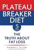 Plateau Breaker Diet Truth Randell  Allen