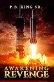 Awakening REVENGE P.B. King Sr