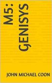 M5 Genisys Book 1 John Michael Coon