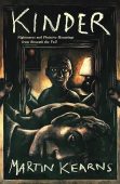 Kinder Nightmares and Plaintive Martin Kearns