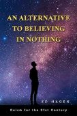 An Alternative to Believing SD Hagen