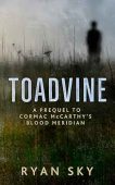 Toadvine A Prequel To Ryan Sky