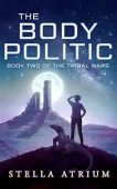Body Politic Book II Stella Atrium