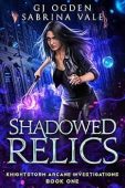 Shadowed Relics Sabrina  Vale