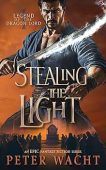 Stealing the Light Peter Wacht