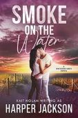 Smoke on the Water Harper Jackson