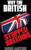 Why the British Stopped Bruce Masters