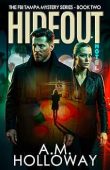 Hideout A. M. Holloway