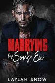 Marrying His Son's Ex Laylah Snow