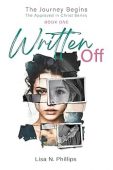 Written Off Journey Begins Lisa Phillips