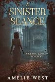 A Sinister Séance Amelie West