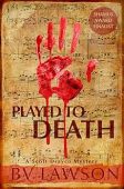 Played to Death A BV Lawson