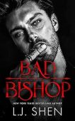 Bad Bishop L.J. Shen