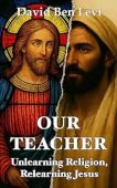 Our Teacher David Ben Levi