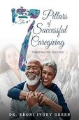 7 Pillars of Successful Dr. Eboni Ivory  Green