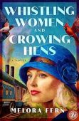 Whistling Women and Crowing Melora Fern